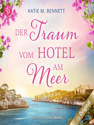 cover image of Der Traum vom Hotel am Meer (Ungekürzt)